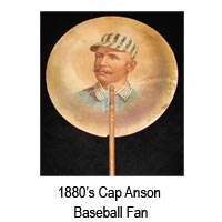 1880's Cap Anson Baseball Fan