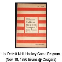 1st Detroit NHL Hockey Game Program November 18, 1926 Bruins at Cougars