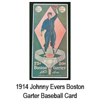 1914 Johnny Evers Boston Garter Baseball Card
