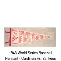 1943 World Series Baseball Pennant - Cardinals vs. Yankees