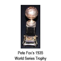 world series pete fox trophy